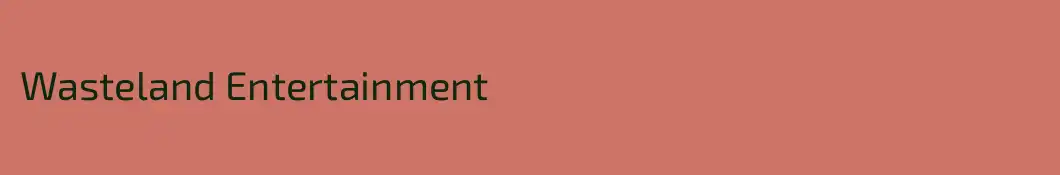 Wasteland Entertainment